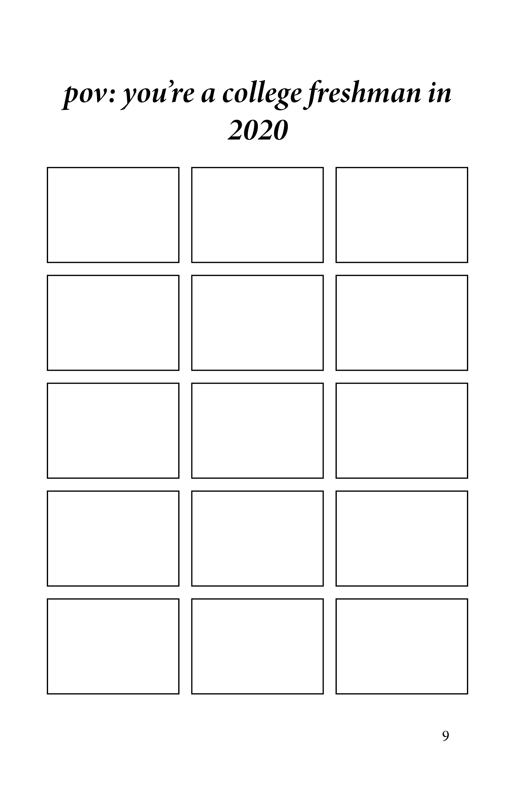 pov: you're a college freshman in 2020
