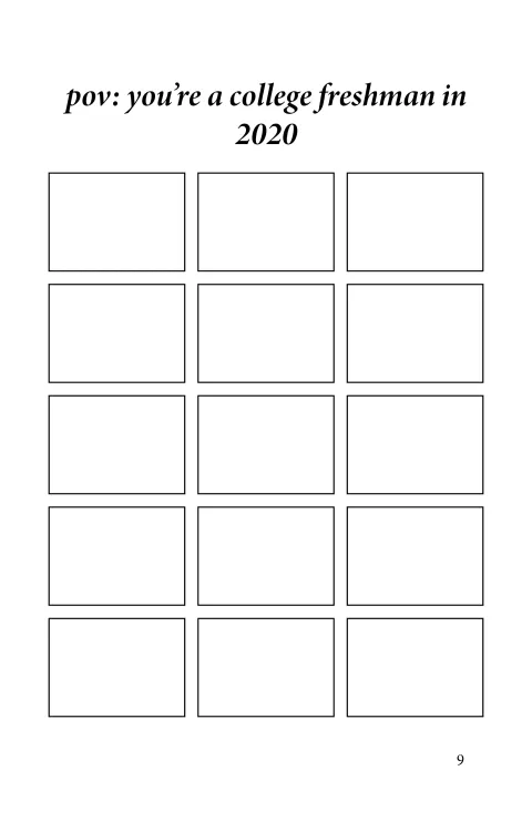 pov: you're a college freshman in 2020